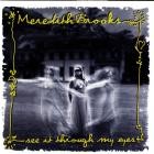 Meredith Brooks - See It Through My Eyes