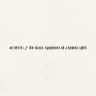 Architects-the classic symptoms of a broken spirit-24BIT-48KHZ-WEB-FLAC-2022-FLACCiD