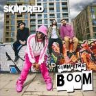 Skindred - Gimme That Boom