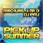 Dj Pmj x Marq Aurel x Mr  Di - Pick Up Summer