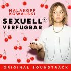 Malakoff Kowalski - Sexuell verfuegbar (Original Soundtrack)