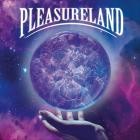 Pleasureland - Pleasureland