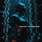Cam Lasky - NEUROMANCER Pt 4