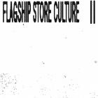 Various Artists - Flagship Store Culture II