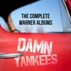 Damn Yankees - - The Complete Warner Bros  Albums  
