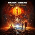Anciient Goblins - Keep Searching