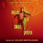 Volker Bertelmann - Ballad of a Small Player (Soundtrack from the Netfli