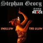 Stephan Georg - Swallow The Glow