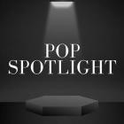 Pop Spotlight