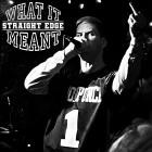 What It Meant - The Demo