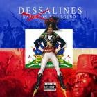 Napoleon Da Legend - Dessalines