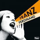 Franz Ferdinand - - You Could Have It So Much Better  