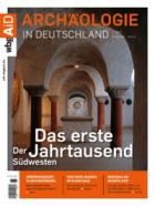 Archaeologie in Deutschland 06/2024