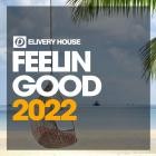 Feelin Good House Spring 2022