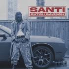 Butch Dawson - SANTI