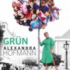 Alexandra Hofmann - Gruen