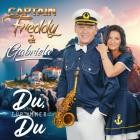 Captain Freddy & Gabriela - Du, für immer du