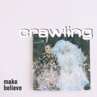 Crawling - Make Believe