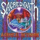 Sacred Oath - A Crystal Revision