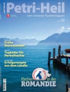 Petri-Heil - Dein Schweizer Fischereimagazin 10/2025