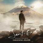 Christophe Julien - Saint-Ex (Bande originale du film)