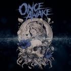 Once Awake - Once Awake (Deluxe)