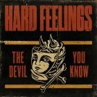 Hard Feelings - The Devil You Know