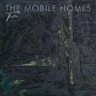 The Mobile Homes - Tristesse