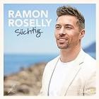 Ramon Roselly - Süchtig