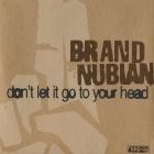 Brand Nubian-Dont Let It Go To Your Head-16BIT-WEB-FLAC-1998-SHHHHHH