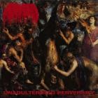 Abraded - Unadulterated Perversity