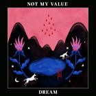 Not My Value - Dream Side A