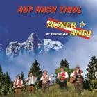 Auner Andi Und Freunde - Auf Nach Tirol