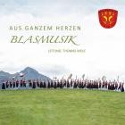 Musikkapelle Fischen - Aus Ganzem Herzen Blasmusik