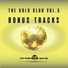 VA - The Gold Club, Vol  5 Bonus Tracks