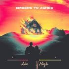 Aim High - EMBERS TO ASHES