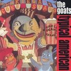 The Goats-Typical American-16BIT-WEB-FLAC-1992-SHHHHHH