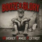 Booze & Glory - Whiskey Tango Foxtrot