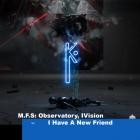 M F S Observatory x Ivision - I Have A New Friend EP