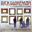 Rick Wakeman and the English Rock Ensemble - A Gallery of the Imagination