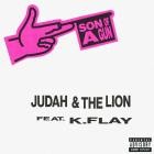 Judah & the Lion - Son of a Gun (feat  K Flay)  Starting Over