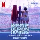 KPop Demon Hunters (Soundtrack From The Netflix Film)