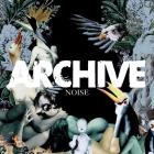 Archive - Noise (2024 Remastered Deluxe Edition)