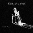 Estetica Noir - Amor Fati