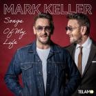 Mark Keller - Songs of My Life