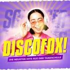 Discofox! (Die neusten Hits aus der Tanzschule)