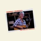 Rodney Crowell - The Chicago Sessions