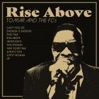 Tomar And The FCs - Rise Above