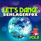 Let's Dance - Schlagerfox Vol.5