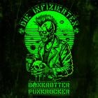 Die Infizierten - Bankrotter Punkrocker